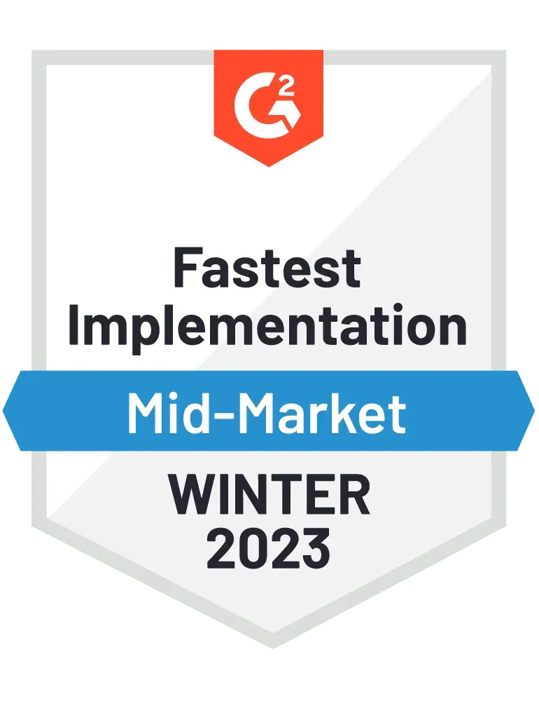 G2 Mid-Market Fastest Implementation Badge 2023